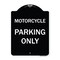 Signmission Motorcycle Parking Only Heavy-Gauge Aluminum Architectural Sign, 24" x 18", BW-1824-23868 A-DES-BW-1824-23868 - alternate 1